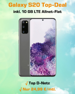Galaxy S20 inkl. 10 GB LTE Allnet-Flat zum absoluten Tiefstpreis
